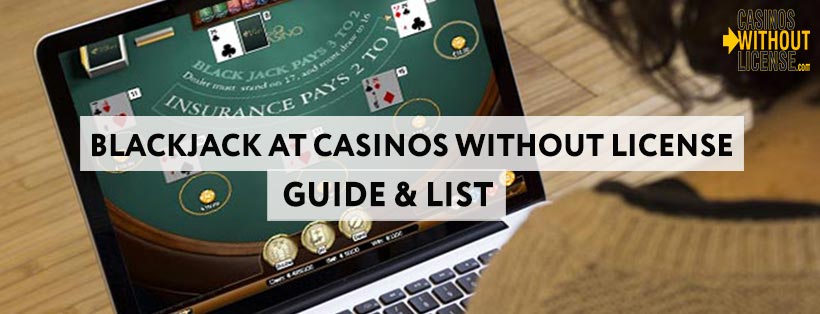 Blackjack-at-casinos-without-a-license