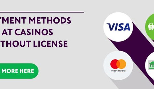 Payment Methods at Casinos Without a License