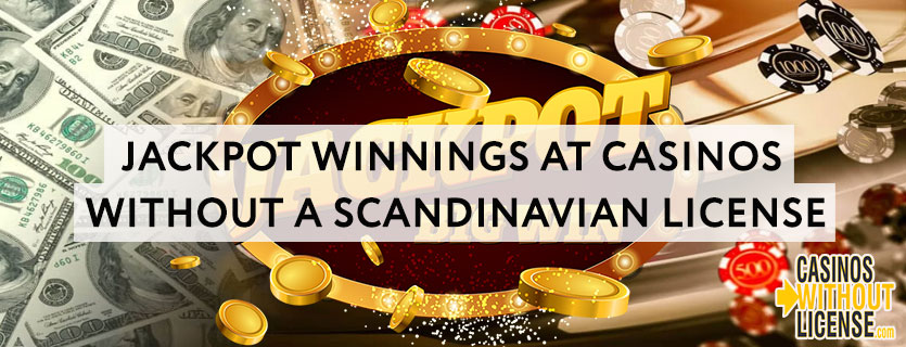 Jackpot-winnings-at-casinos-without-a-scandinavian-license.jpg