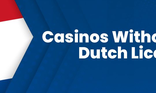 Casinos without Dutch license