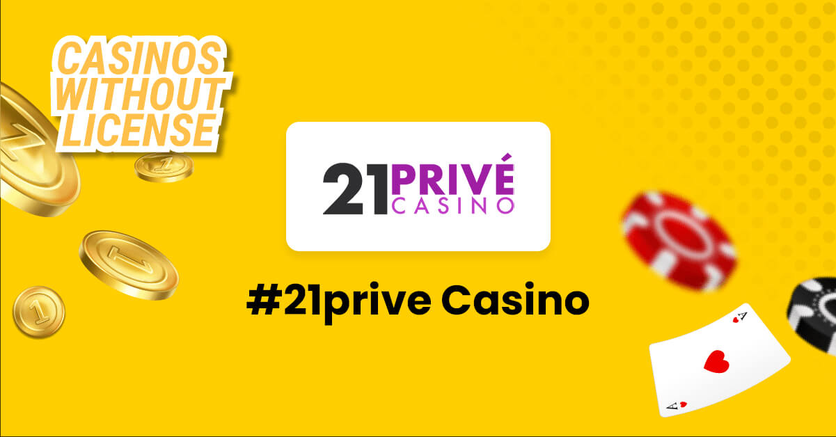 21prive Casino | Get &euro;1300 + 200 FS | Instant Banking 2025