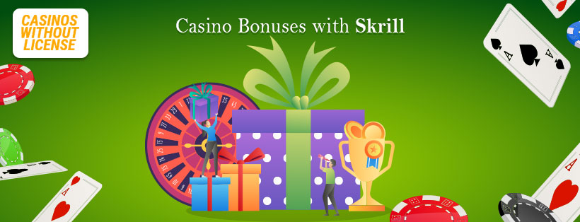 Skrill casino bonuses