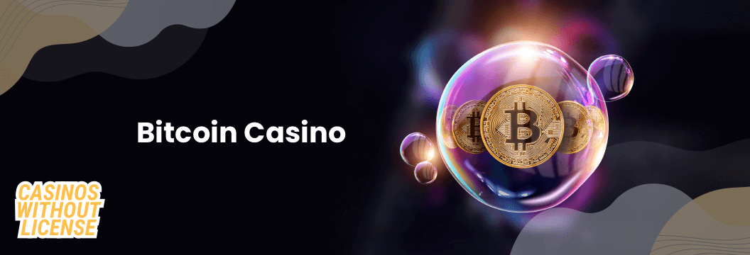 What is Bitcoin Casino