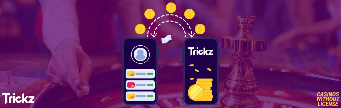 Trickz casino payment